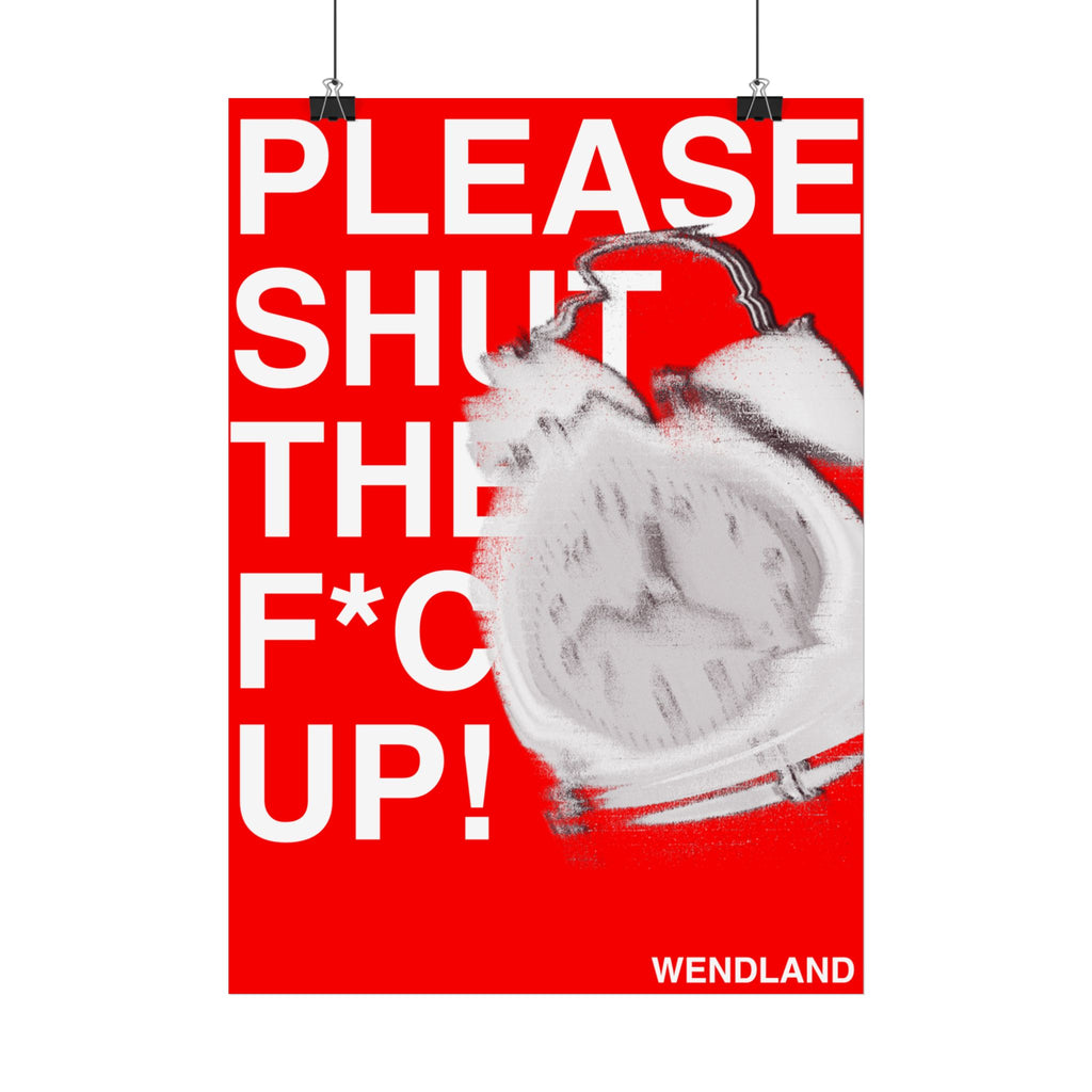 Please shut up!